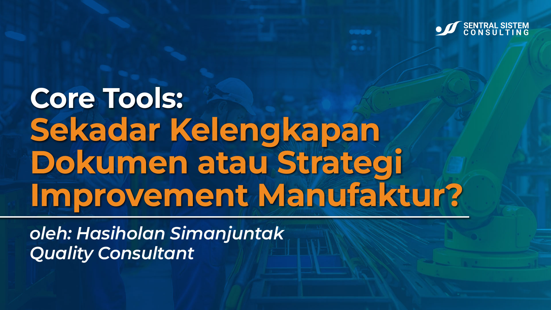 core-tools-manufaktur-strategi-improvement-vs-beban-dokumen-1-1-1-1