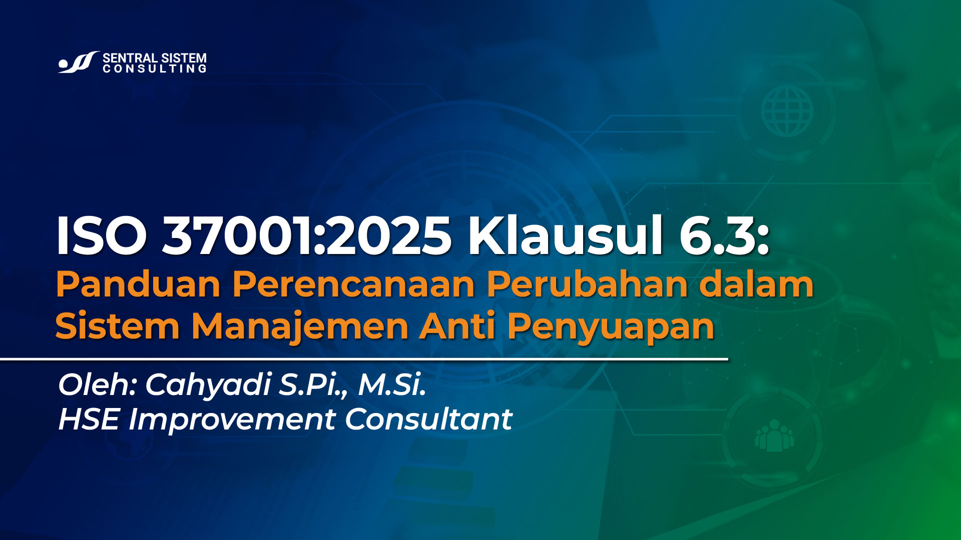 iso-37001-2025-klausul-6-3-perencanaan-perubahan-sistem-manajemen-anti-penyuapan